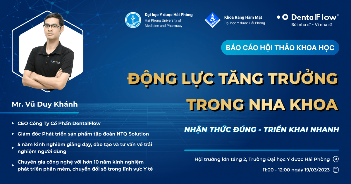 DentalFlow tham gia báo cáo tại “Hội thảo Khoa học Răng Hàm Mặt” trường Đại học Y Dược Hải Phòng