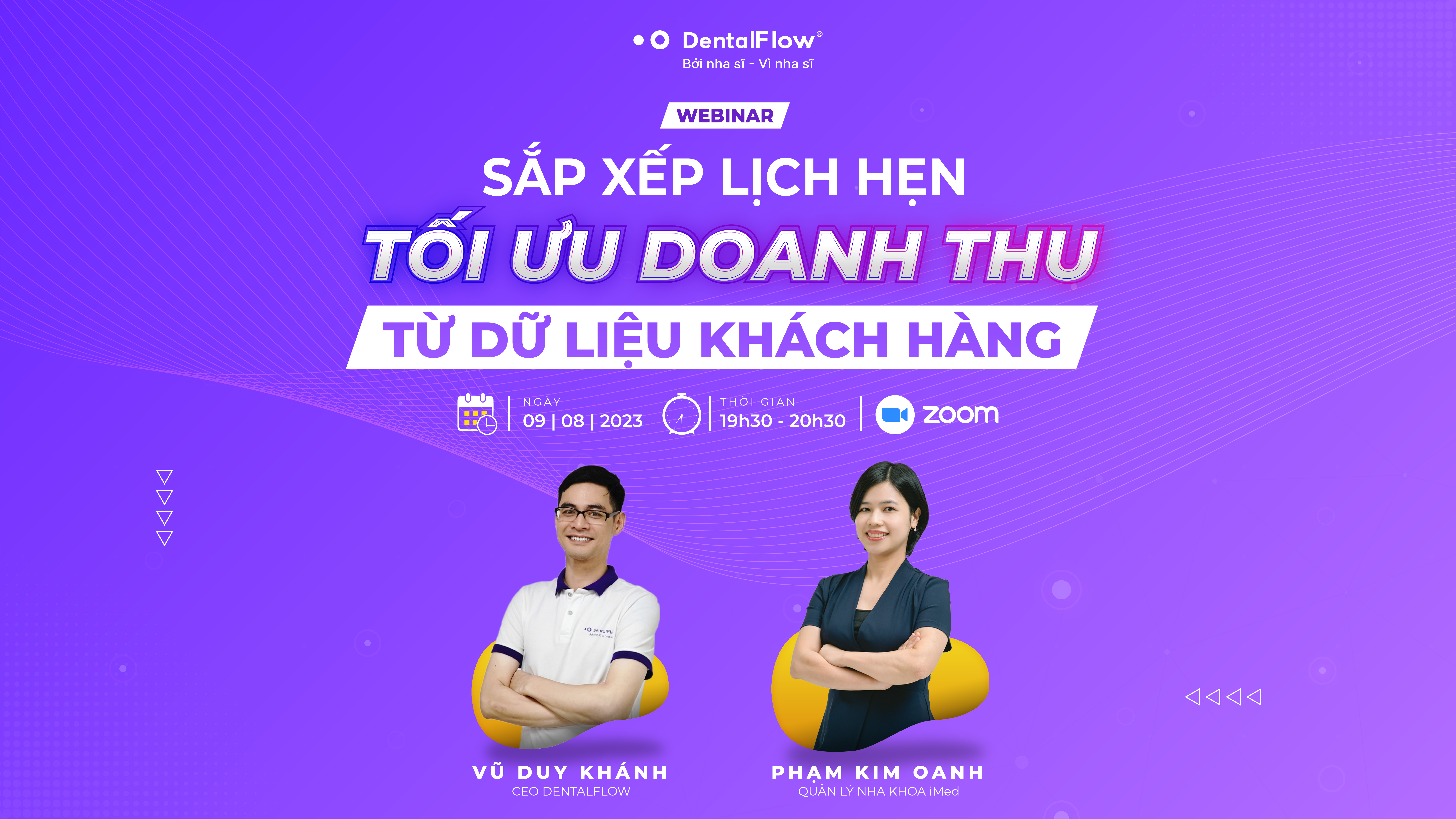 DentalFlow đồng hành cùng Nha khoa iMed tổ chức Webinar “Sắp xếp lịch hẹn, tối ưu doanh thu từ dữ liệu khách hàng”