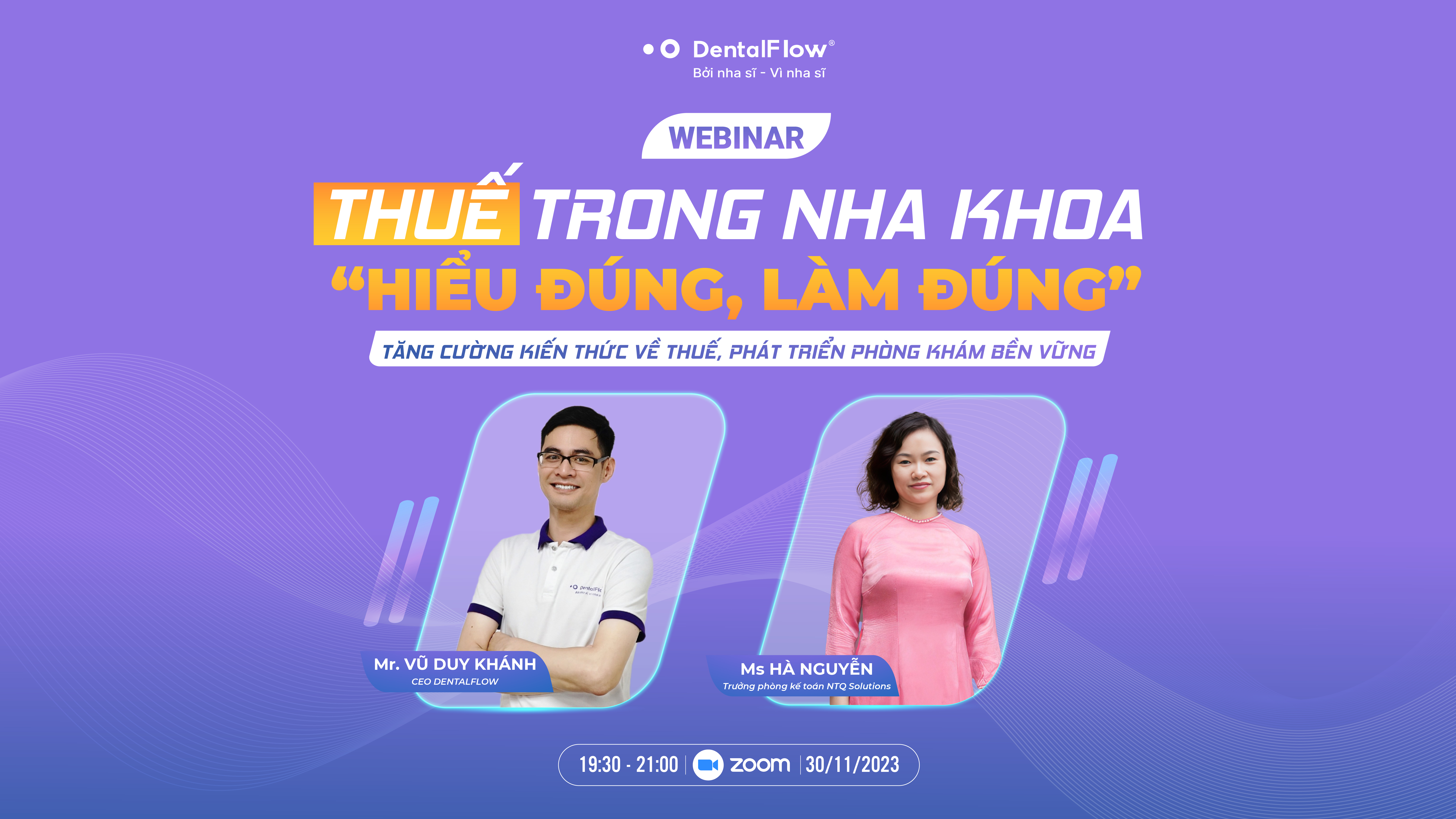 DentalFlow là đơn vị đầu tiên tổ chức Webinar về Thuế trong Nha khoa