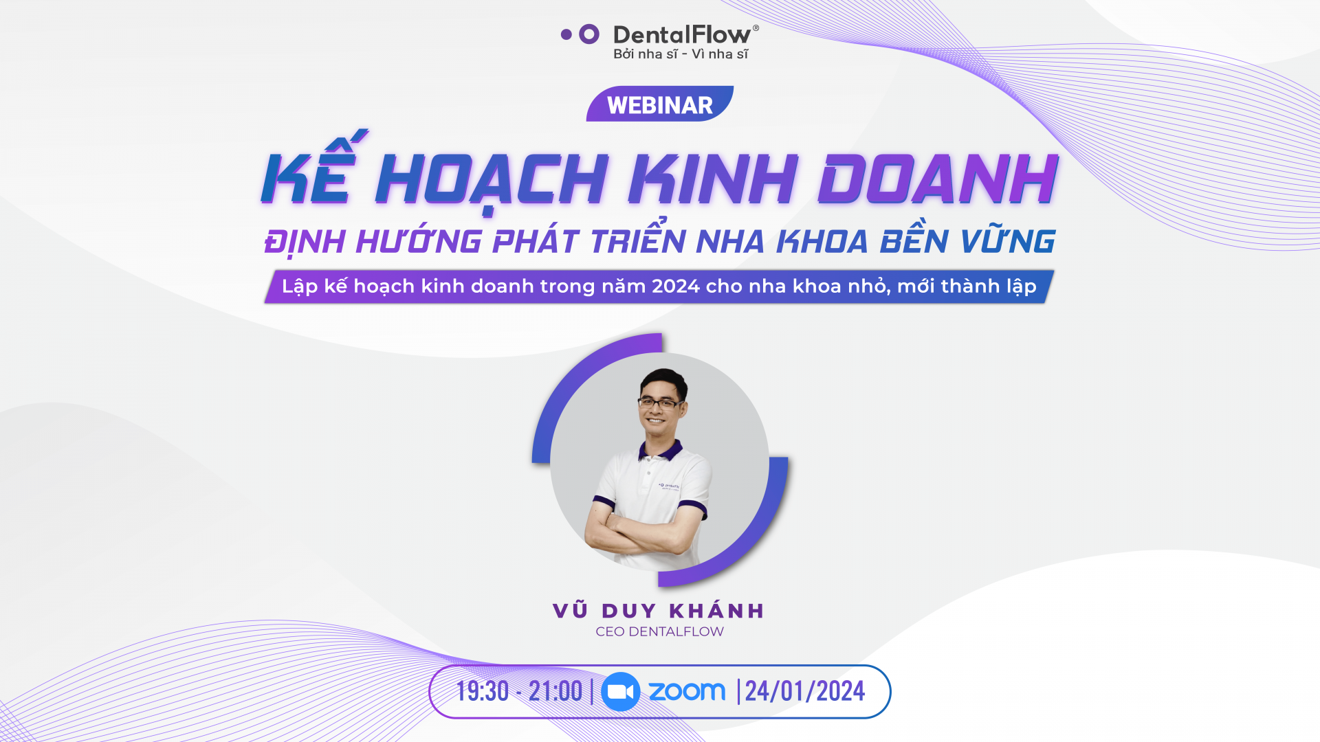 Khởi động năm 2024 với Webinar Lập kế hoạch kinh doanh cho Nha khoa