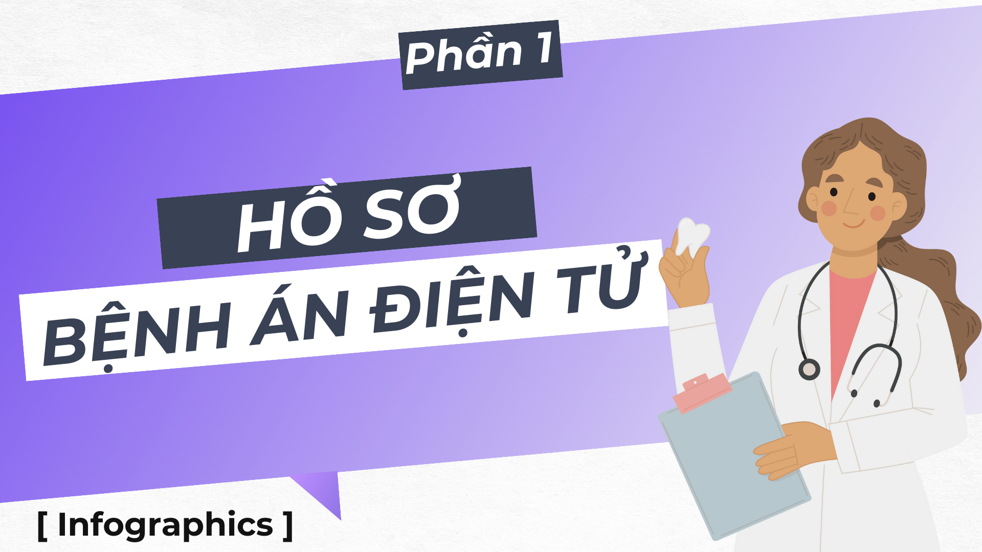 [Infographic] Hồ sơ bệnh án điện tử: Bước tiến trong chuyển đổi số Nha khoa (P1)