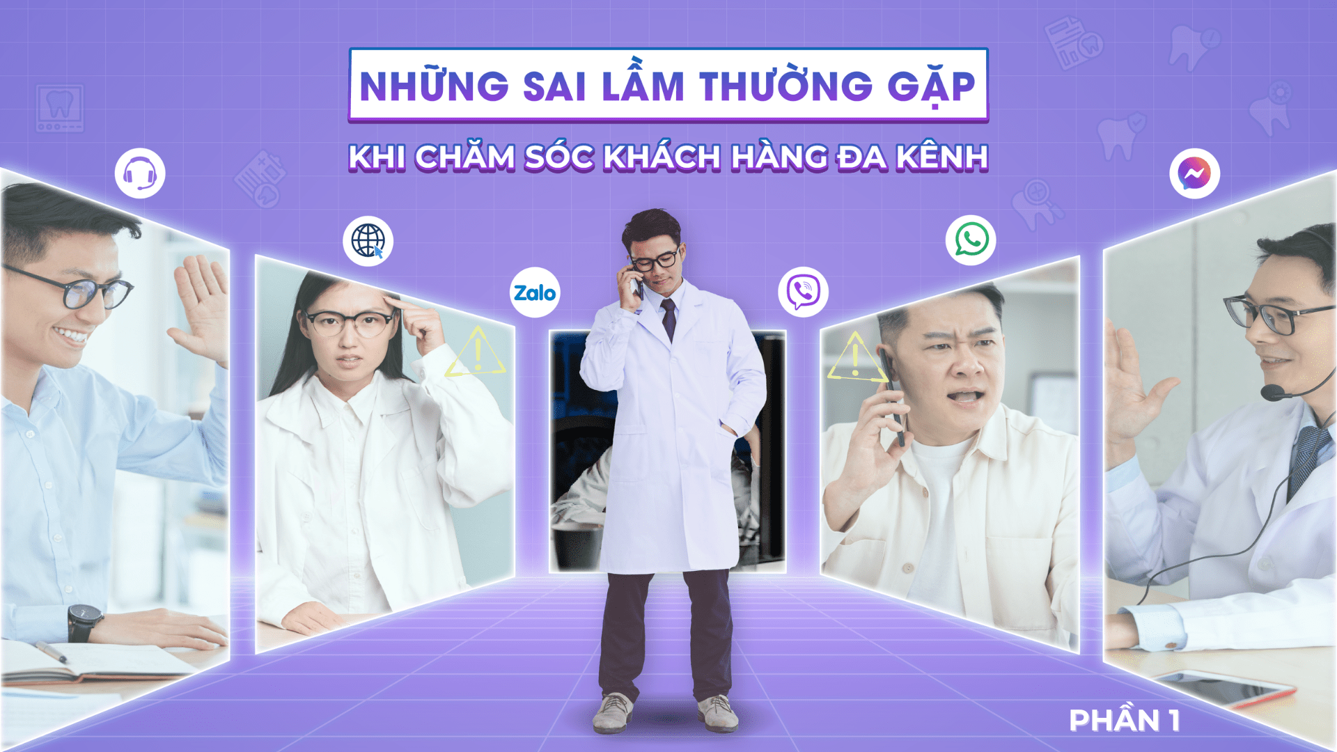 6 sai lầm khi chăm sóc khách hàng đa kênh cần lưu ý (phần 1)