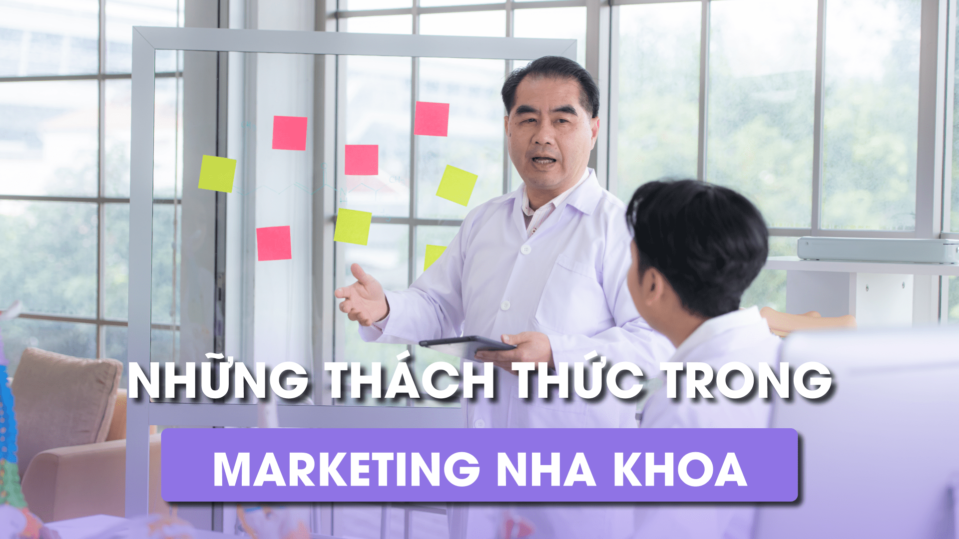 Những thách thức trong Marketing Nha khoa