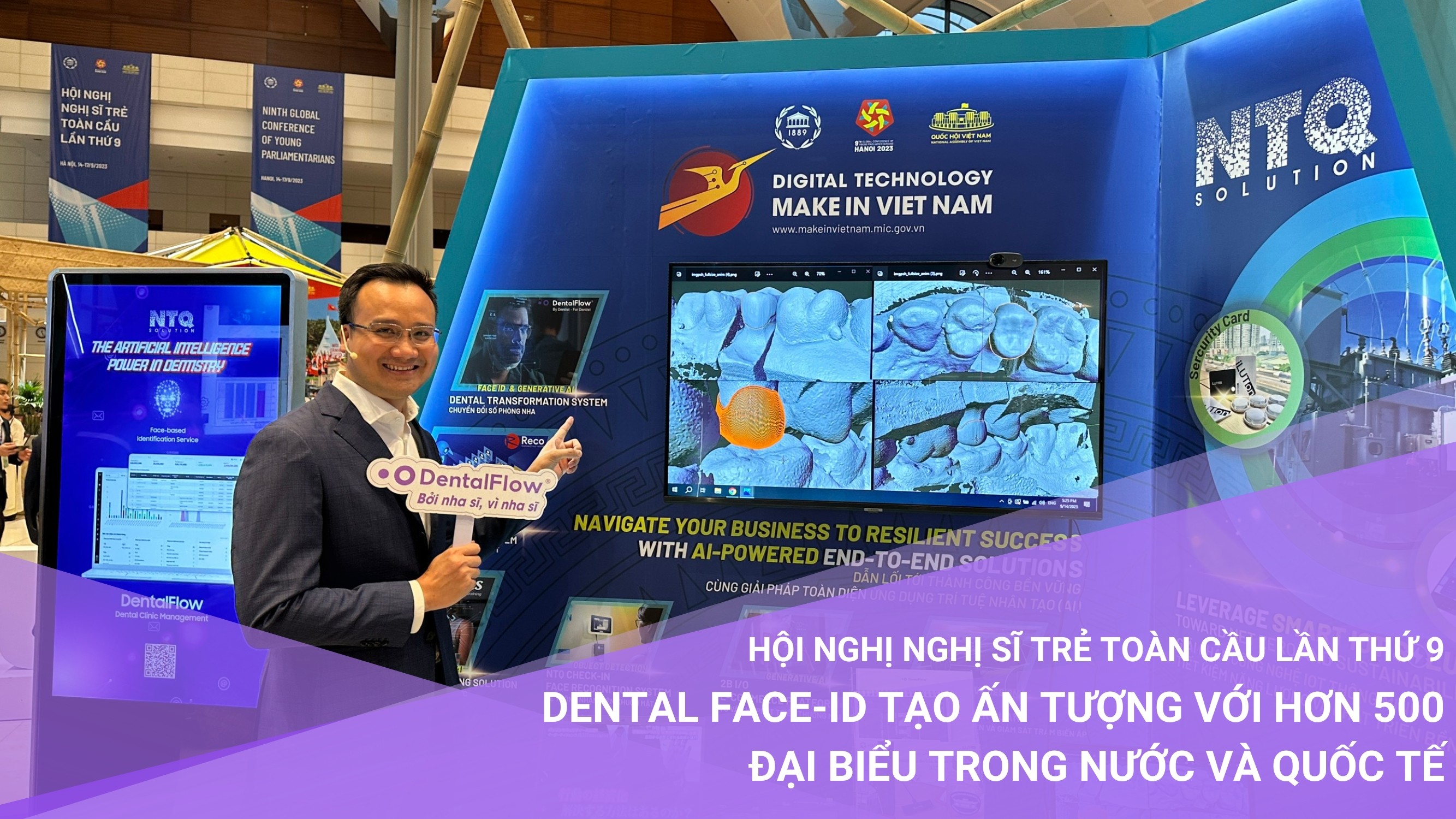 Hội nghị nghị sĩ trẻ toàn cầu lần thứ 9: Dental Face-ID tạo ấn tượng với hơn 500 đại biểu trong nước và quốc tế